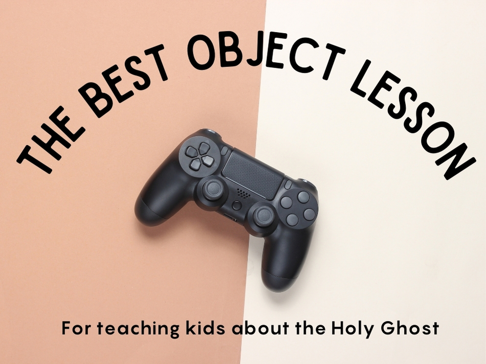 Best object lesson for teaching kids about the Holy&nbsp;ghost